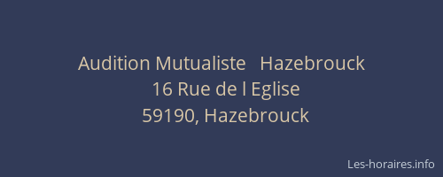 Audition Mutualiste   Hazebrouck