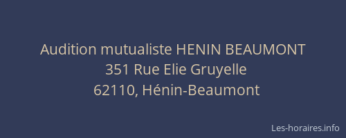 Audition mutualiste HENIN BEAUMONT