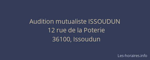 Audition mutualiste ISSOUDUN