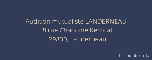 Audition mutualiste LANDERNEAU