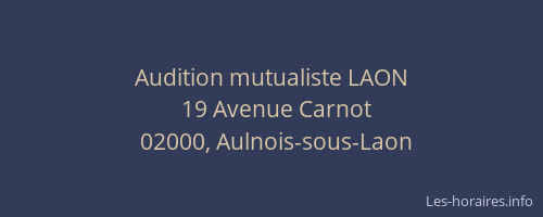 Audition mutualiste LAON