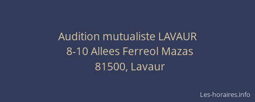 Audition mutualiste LAVAUR