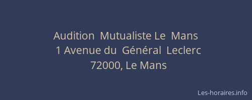 Audition  Mutualiste Le  Mans
