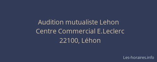Audition mutualiste Lehon