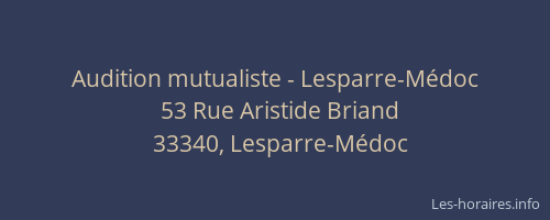 Audition mutualiste - Lesparre-Médoc