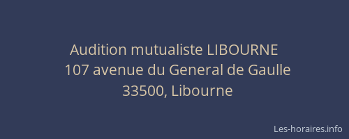 Audition mutualiste LIBOURNE