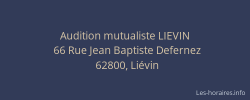 Audition mutualiste LIEVIN