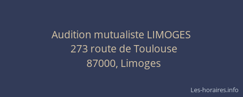 Audition mutualiste LIMOGES