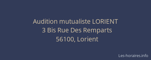 Audition mutualiste LORIENT