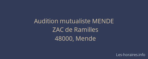 Audition mutualiste MENDE
