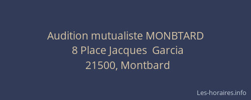 Audition mutualiste MONBTARD