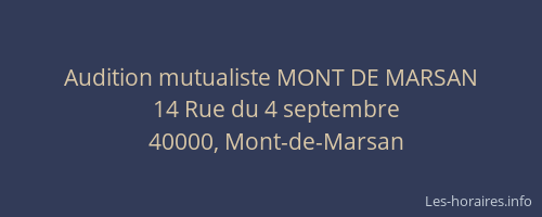 Audition mutualiste MONT DE MARSAN