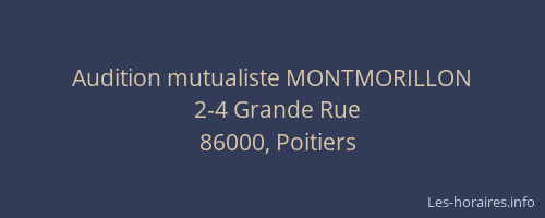 Audition mutualiste MONTMORILLON