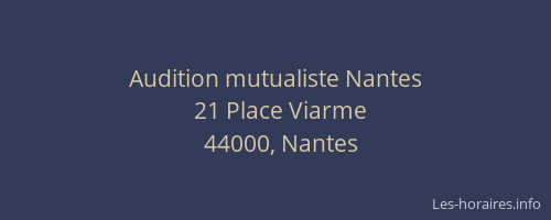 Audition mutualiste Nantes