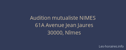 Audition mutualiste NIMES