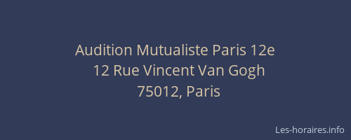 Audition Mutualiste Paris 12e