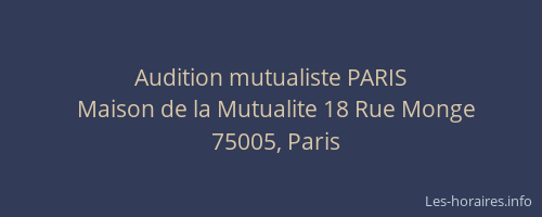 Audition mutualiste PARIS