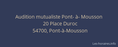 Audition mutualiste Pont- à- Mousson