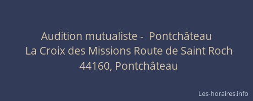 Audition mutualiste -  Pontchâteau