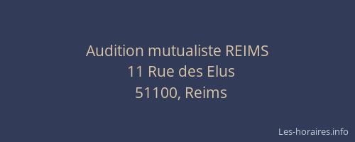 Audition mutualiste REIMS