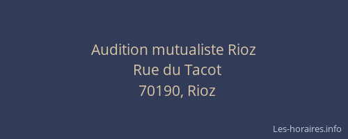Audition mutualiste Rioz