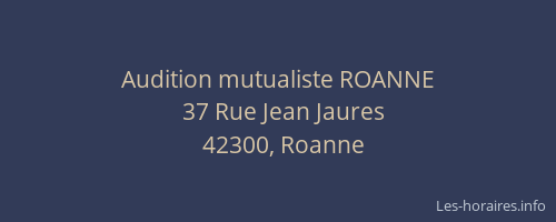Audition mutualiste ROANNE
