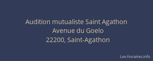 Audition mutualiste Saint Agathon