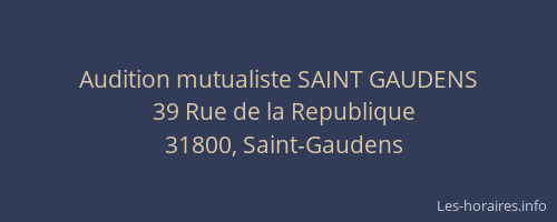 Audition mutualiste SAINT GAUDENS
