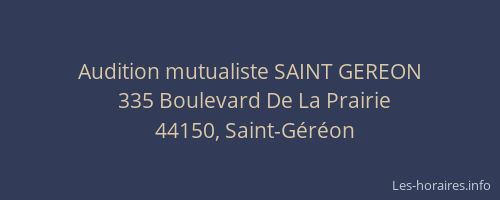 Audition mutualiste SAINT GEREON