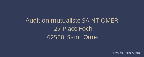 Audition mutualiste SAINT-OMER