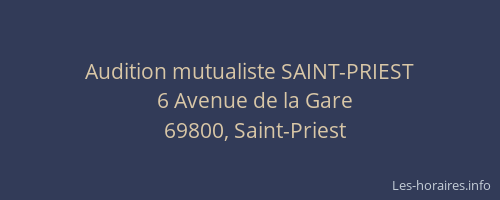 Audition mutualiste SAINT-PRIEST