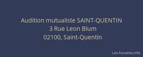 Audition mutualiste SAINT-QUENTIN