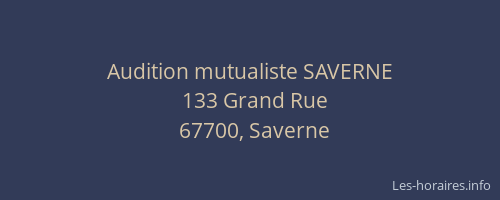 Audition mutualiste SAVERNE