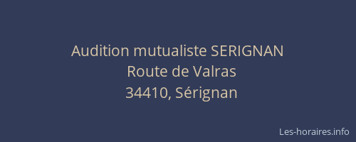 Audition mutualiste SERIGNAN