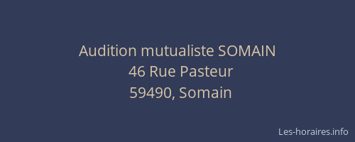 Audition mutualiste SOMAIN