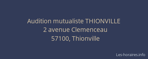 Audition mutualiste THIONVILLE