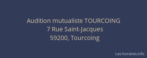 Audition mutualiste TOURCOING