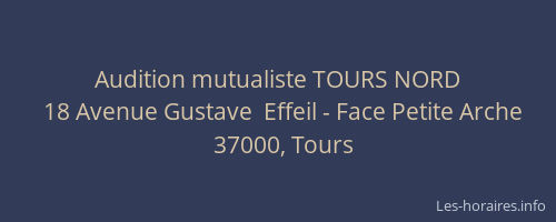 Audition mutualiste TOURS NORD