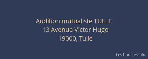 Audition mutualiste TULLE