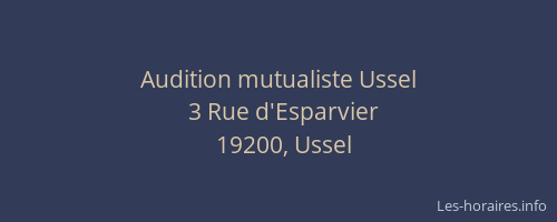 Audition mutualiste Ussel