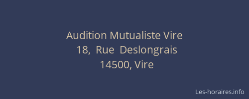 Audition Mutualiste Vire