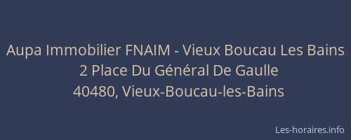 Aupa Immobilier FNAIM - Vieux Boucau Les Bains