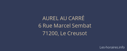 AUREL AU CARR&Eacute;
