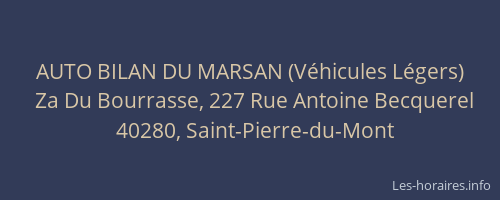 AUTO BILAN DU MARSAN (V&eacute;hicules L&eacute;gers)
