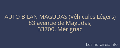 AUTO BILAN MAGUDAS (Véhicules Légers)