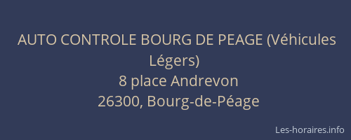 AUTO CONTROLE BOURG DE PEAGE (V&eacute;hicules L&eacute;gers)
