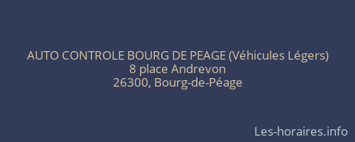 AUTO CONTROLE BOURG DE PEAGE (Véhicules Légers)