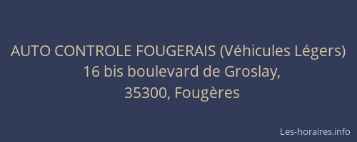 AUTO CONTROLE FOUGERAIS (Véhicules Légers)