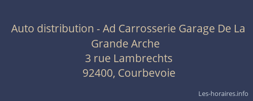 Auto distribution - Ad Carrosserie Garage De La Grande Arche