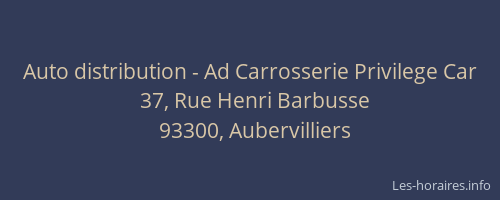 Auto distribution - Ad Carrosserie Privilege Car